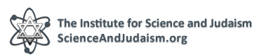 Institute for Science and Judaism www.ScienceAndJudaism.Org Logo
